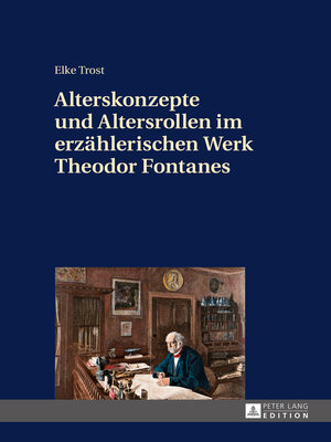 cover image of Alterskonzepte und Altersrollen im erzaehlerischen Werk Theodor Fontanes